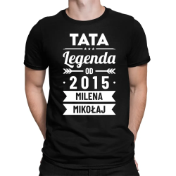 Tata Legenda od ... roku + imiona dzieci - męska koszulka na prezent