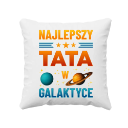 Najlepszy tata w galaktyce - poduszka na prezent