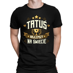 Tatuś Najlepszy Na Świecie - męska koszulka na prezent
