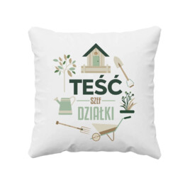 Teść Szef Działki - poduszka na prezent