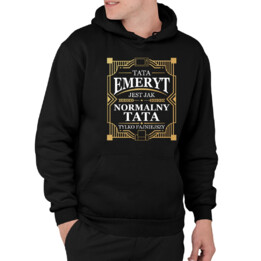 Tata emeryt jest jak normalny tata, tylko fajniejszy - męska bluza na prezent