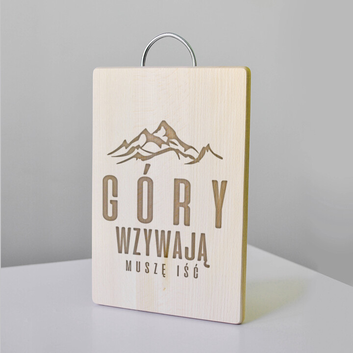 Góry wzywają muszę iść - drewniana deska z grawerem
