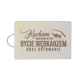 Kocham dwie rzeczy w życiu: bycie wędkarzem i gotowanie - drewniana deska z grawerem