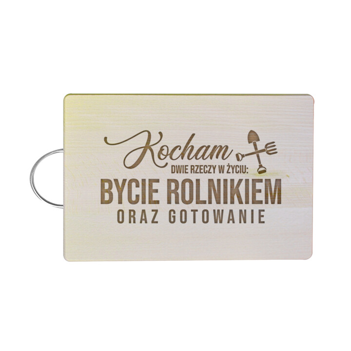 Kocham dwie rzeczy w życiu: bycie rolnikiem i gotowanie - drewniana deska z grawerem
