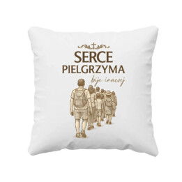 Serce Pielgrzyma Bije Inaczej - poduszka na prezent