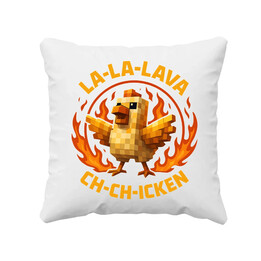La-la-lava ch-ch-icken - poduszka na prezent dla fanów minecraft 