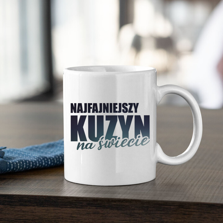 Najfajniejszy kuzyn na świecie - kubek z nadrukiem