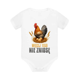 Więcej tego nie zniosę - body dziecięce na prezent