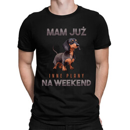 Mam już inne plany na weekend - jamnik - męska koszulka na prezent