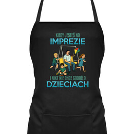 Kiedy jesteś na imprezie i nikt nie chce rozmawiać o dzieciach - fartuch na prezent