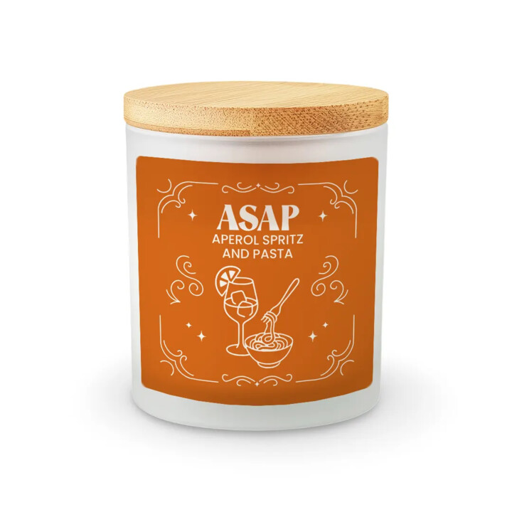 ASAP - Aperol spritz and pasta - zapomnij o mnie a spalę Ci dom! - świeczka zapachowa na prezent