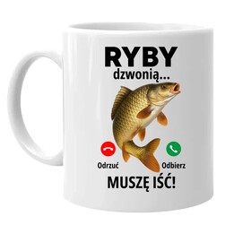 Ryby dzwonią, muszę iść v2 - kubek na prezent