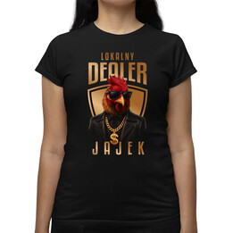 Lokalny dealer jajek v2 - damska koszulka na prezent