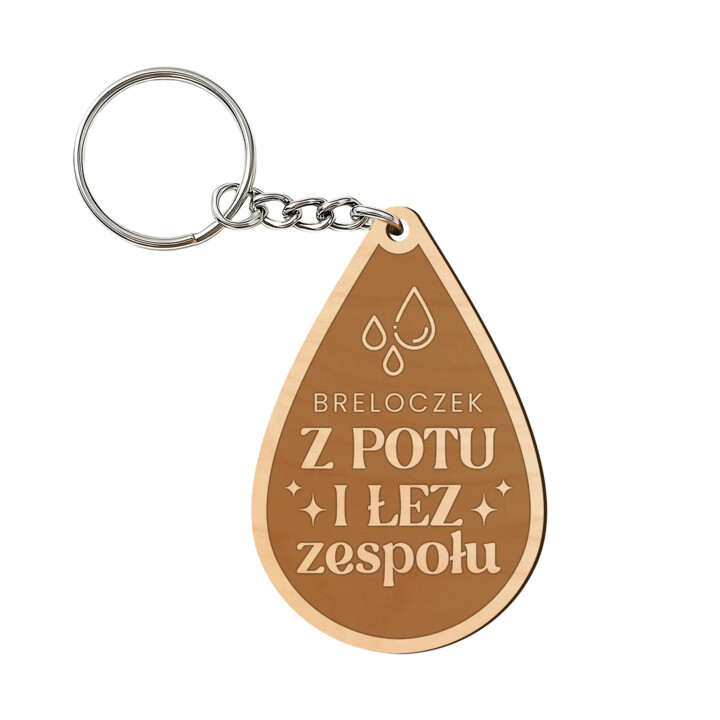 Breloczek z potu i łez zespołu - drewniany brelok z grawerem