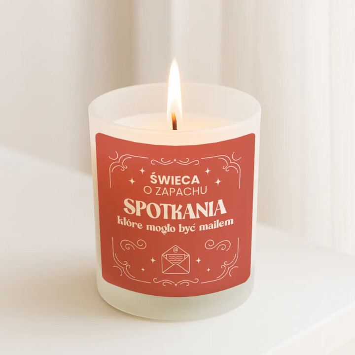 Świeca o zapachu spotkania, które mogło być mailem - świeczka zapachowa na prezent