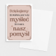 Dziękujemy, że pozwalasz nam myśleć, że to był nasz pomysł - kartka okolicznościowa na prezent