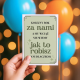 Kolejny rok za nami, a my wciąż nie wiemy, jak to robisz - kartka okolicznościowa na prezent