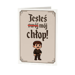 Jesteś mój chłop! v2 - kartka okolicznościowa na prezent dla fanów serialu 1670