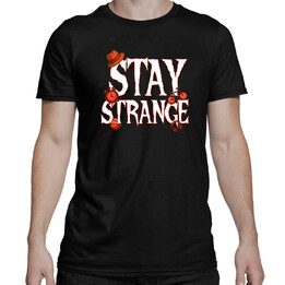 Stay strange - dla fanów serialu Stranger Things - męska koszulka na prezent