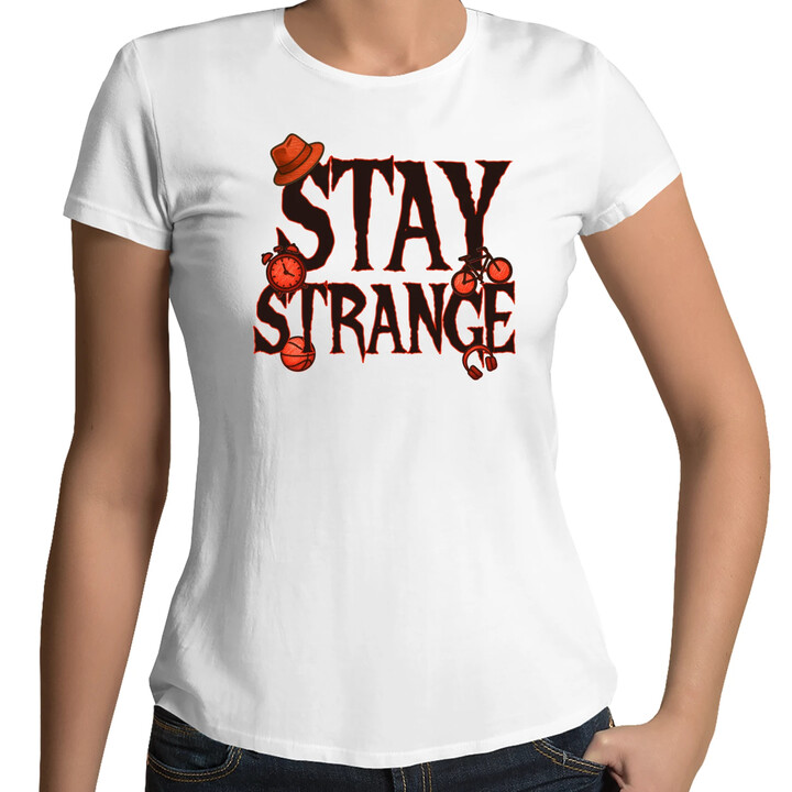 Stay strange - dla fanów serialu Stranger Things - damska koszulka na prezent