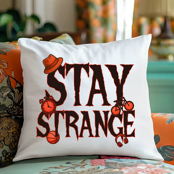 Stay strange - dla fanów serialu Stranger Things - poduszka na prezent