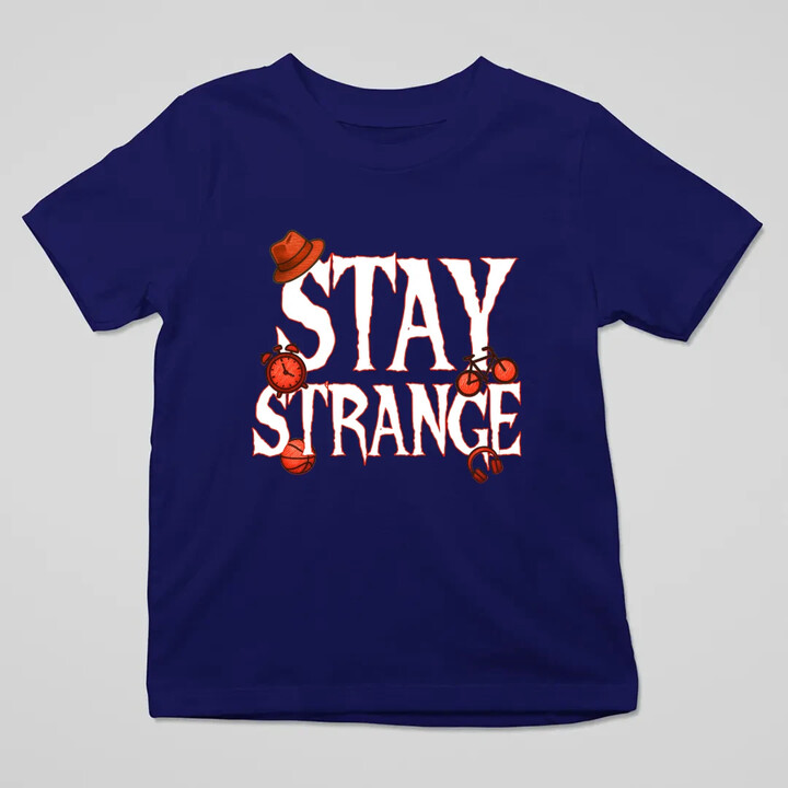 Stay strange - dla fanów serialu Stranger Things - dziecięca koszulka na prezent