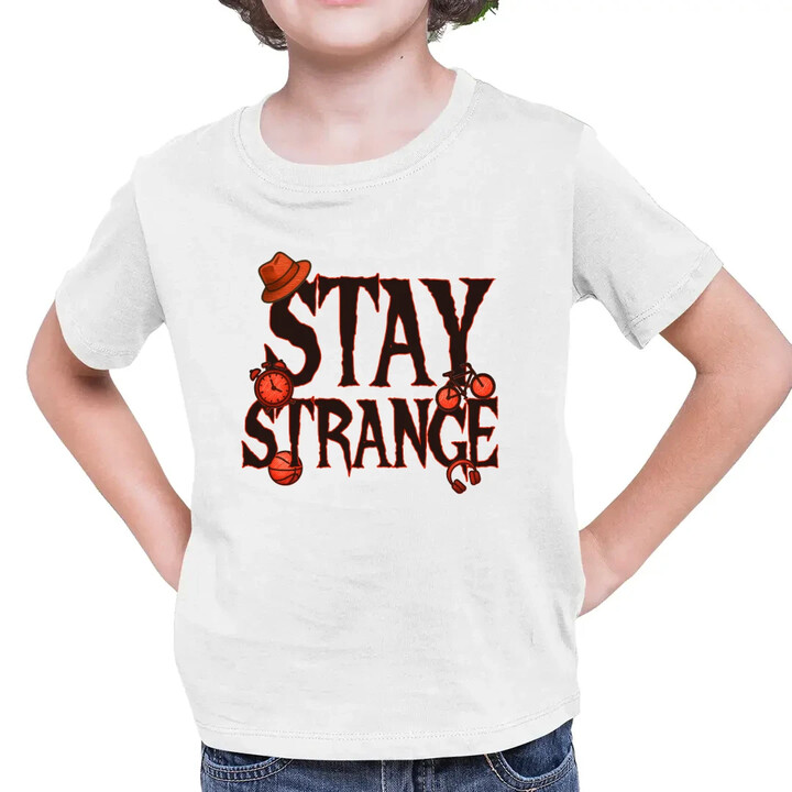 Stay strange - dla fanów serialu Stranger Things - dziecięca koszulka na prezent