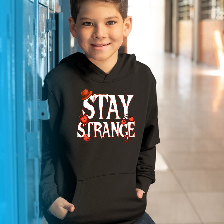 Stay strange - dla fanów serialu Stranger Things - dziecięca bluza na prezent