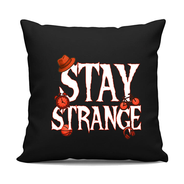 Stay strange - dla fanów serialu Stranger Things - czarna poduszka na prezent