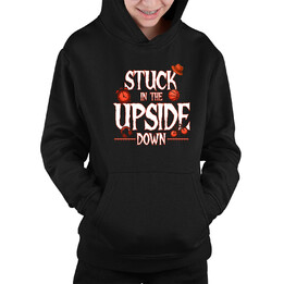 Stuck in the upside down - dla fanów serialu Stranger Things - dziecięca bluza na prezent