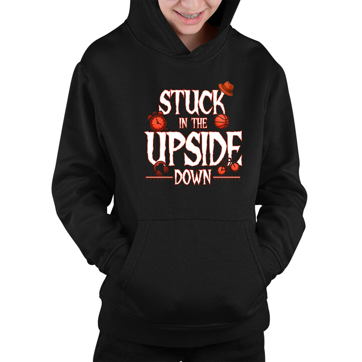 Stuck in the upside down - dla fanów serialu Stranger Things - dziecięca bluza na prezent