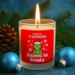 Świeca o zapachu: znowu te święta - świeczka zapachowa na prezent
