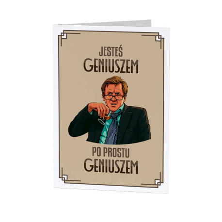 Jesteś geniuszem, po prostu geniuszem - kartka okolicznościowa na prezent