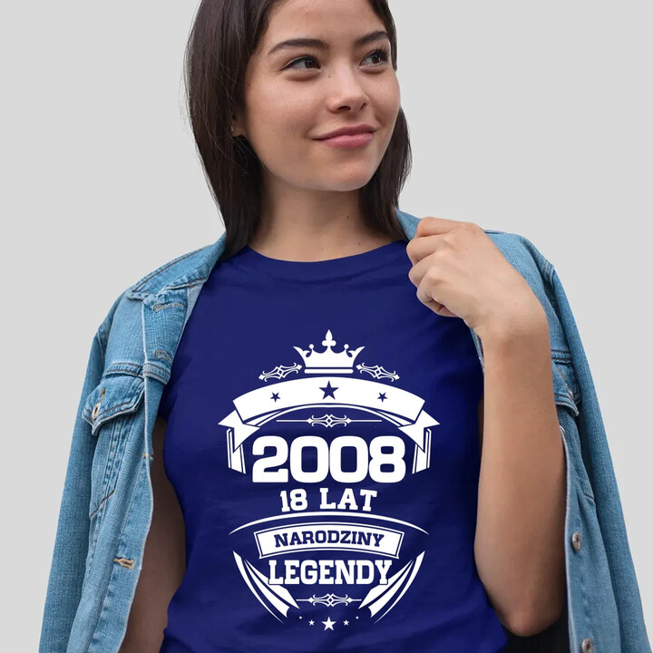 2008 Narodziny legendy 18 lat - damska koszulka na prezent