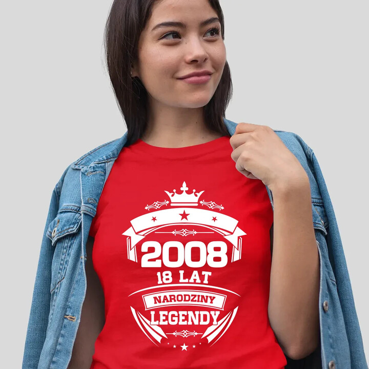 2008 Narodziny legendy 18 lat - damska koszulka na prezent