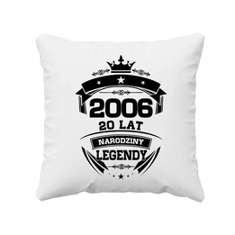 2006 Narodziny legendy 20 lat - poduszka na prezent
