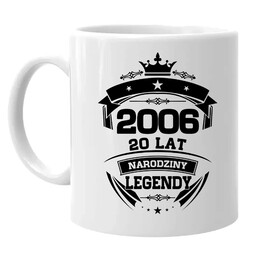 2006 Narodziny legendy 20 lat - kubek na prezent