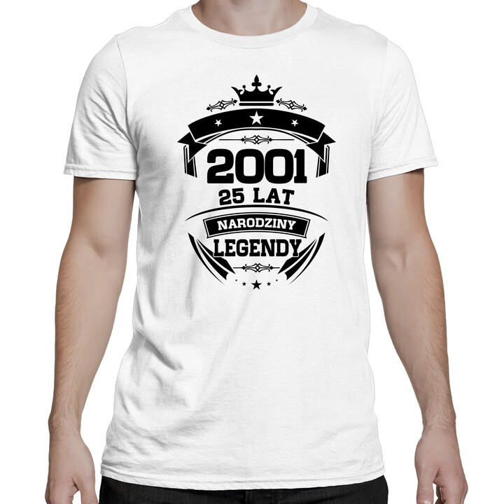 2001 Narodziny legendy 25 lat - męska koszulka na prezent
