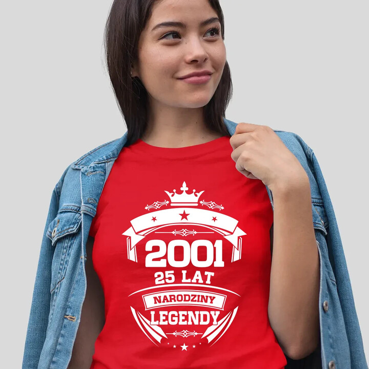 2001 Narodziny legendy 25 lat - damska koszulka na prezent