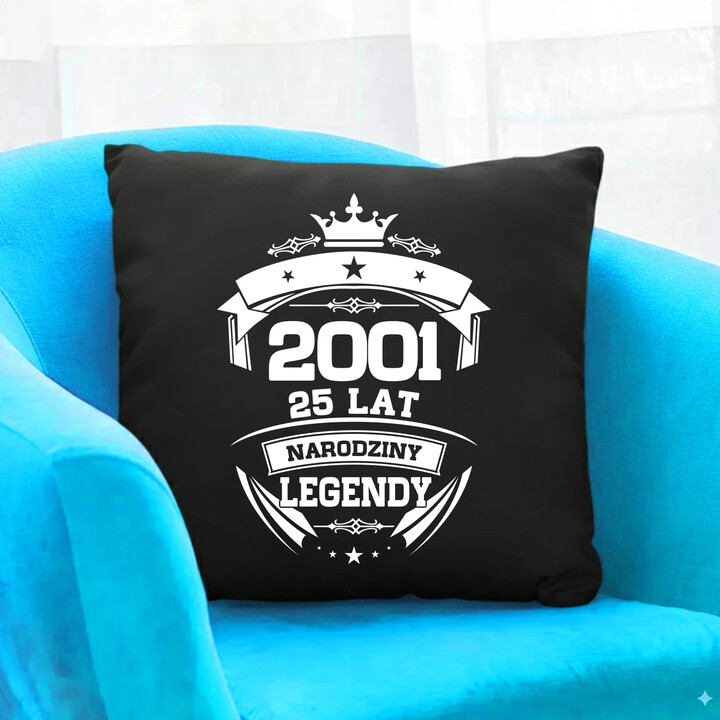 2001 Narodziny legendy 25 lat - czarna poduszka na prezent