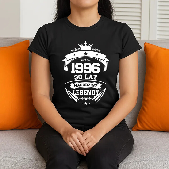 1996 Narodziny legendy 30 lat - damska koszulka na prezent