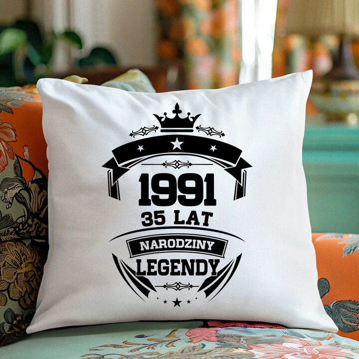 1991 Narodziny legendy 35 lat - poduszka na prezent