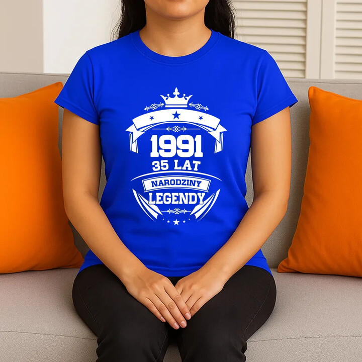 1991 Narodziny legendy 35 lat - damska koszulka na prezent