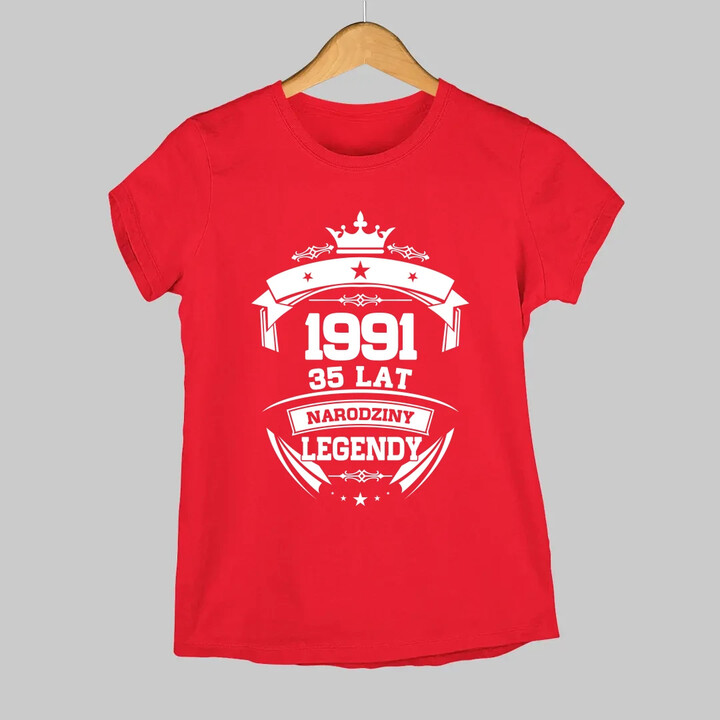 1991 Narodziny legendy 35 lat - damska koszulka na prezent
