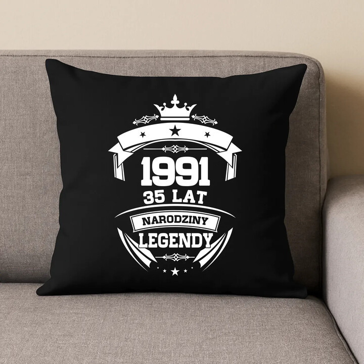 1991 Narodziny legendy 35 lat - czarna poduszka na prezent