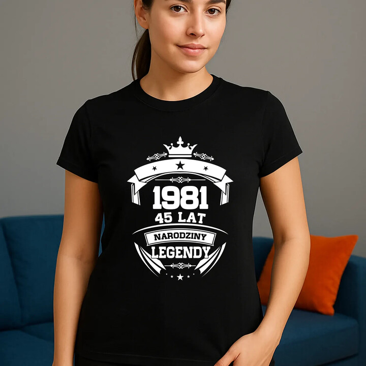 1981 Narodziny legendy 45 lat - damska koszulka na prezent