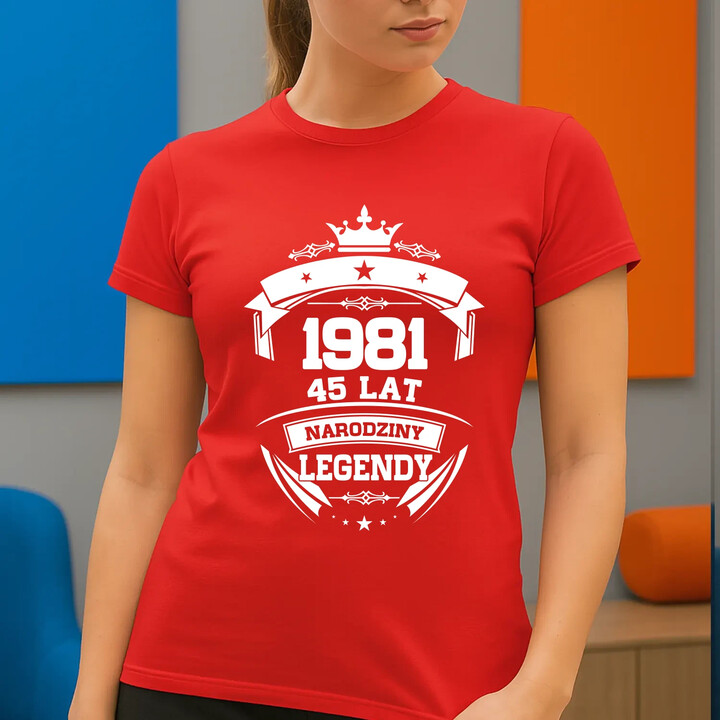1981 Narodziny legendy 45 lat - damska koszulka na prezent