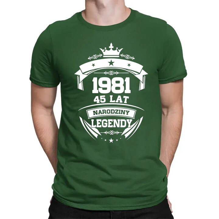 1981 Narodziny legendy 45 lat - męska koszulka na prezent