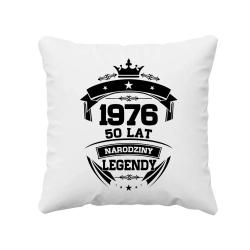 1976 Narodziny legendy 50 lat - poduszka na prezent
