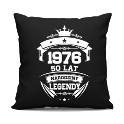 1976 Narodziny legendy 50 lat - czarna poduszka na prezent